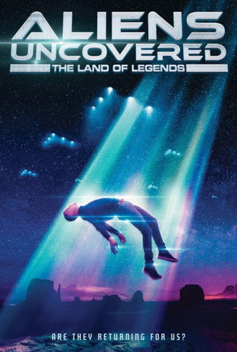 Movie poster for Aliens Uncovered: The Land of Legends (2024)