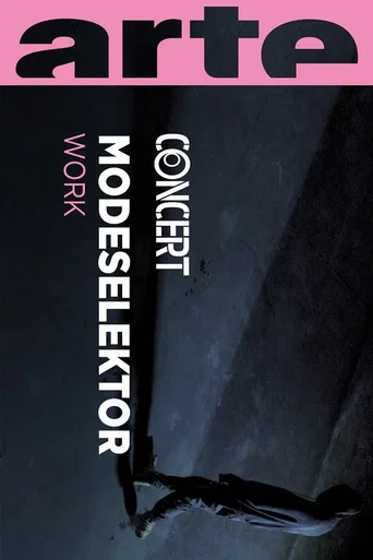 Movie poster for Modeselektor Presents Work A Film by Corey Scott-Gilbert, Krsn Brasko and Tobias Staab (2021)