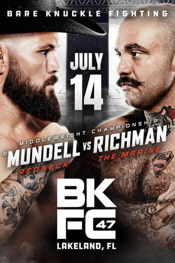 Movie poster for BKFC 47: Mundell vs. Richman (2023)