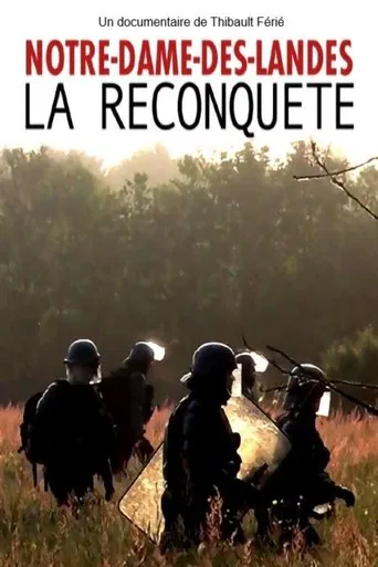Movie poster for Notre-Dame-des-Landes, la reconquête (2019)