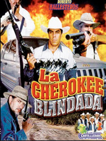 Movie poster for La Cherokee blindada (2002)