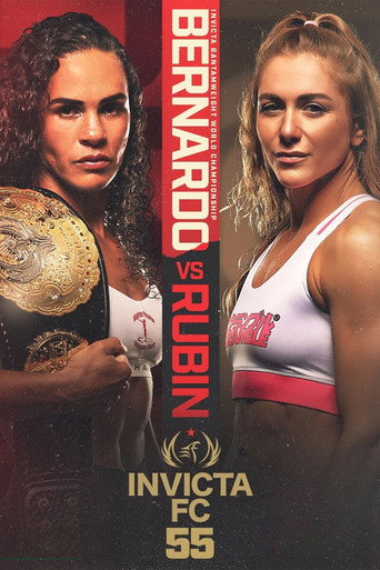 Movie poster for Invicta FC 55: Bernardo vs. Rubin (2024)