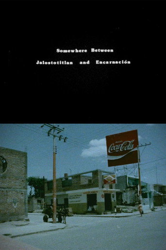 Movie poster for Somewhere Between Jalostotitlan and Encarnacion (1984)