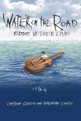 Movie poster for Eddie Vedder: Water on the Road (2011)