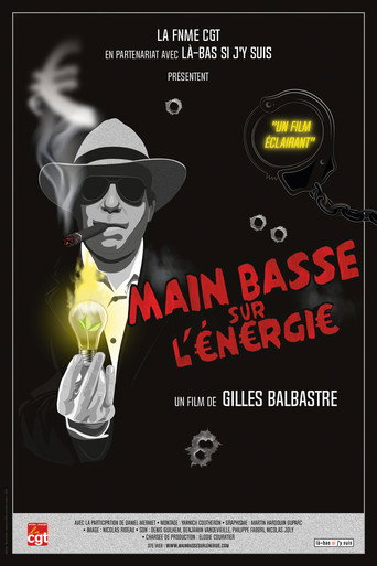 Movie poster for Main basse sur l'énergie (2018)
