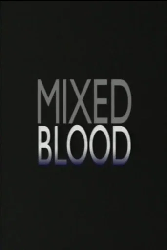 Movie poster for Mixed Blood (1993)
