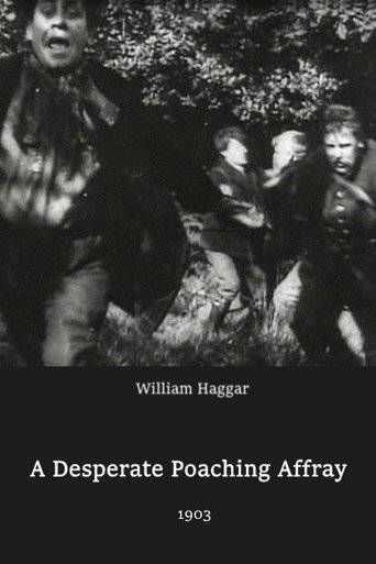 Movie poster for Desperate Poaching Affray (1903)