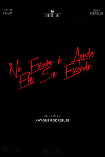 Movie poster for No Escuro é Aonde Ele Se Esconde