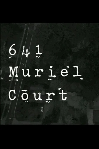 Movie poster for 641 Muriel Court (2016)