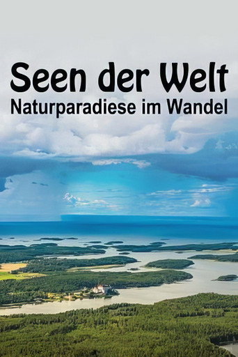Movie poster for Seen der Welt - Naturparadiese im Wandel: Welt der Extreme (2025)