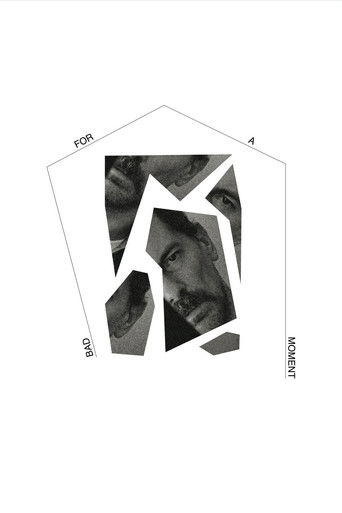 Bad for a Moment poster