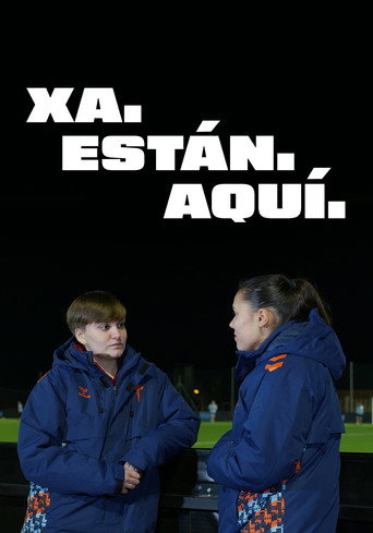Movie poster for Xa Están Aquí (2025)
