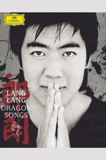 Movie poster for Lang Lang: Dragon Songs (2006)