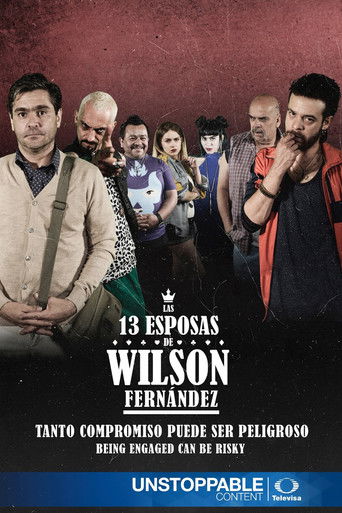 Las 13 esposas de Wilson Fernández poster