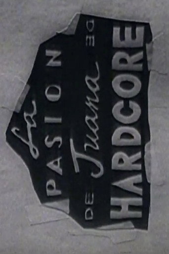 Movie poster for La Pasión De Juana De Hardcore (1991)