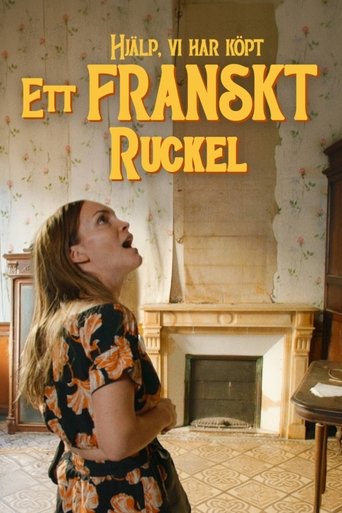 Hjälp, vi har köpt ett franskt ruckel! poster