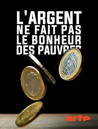 Movie poster for L'argent ne fait pas le bonheur des pauvres (2020)