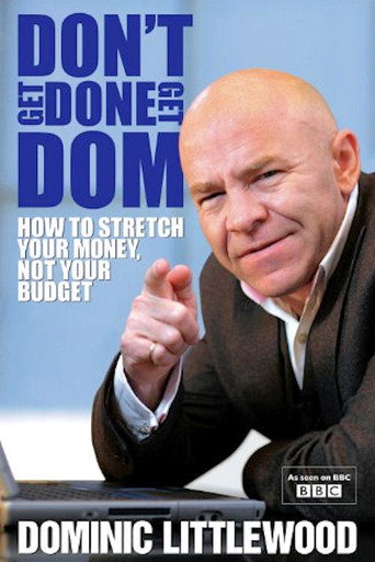 Series poster for Don't Get Done, Get Dom (2006)