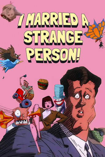 I Married a Strange Person! poster