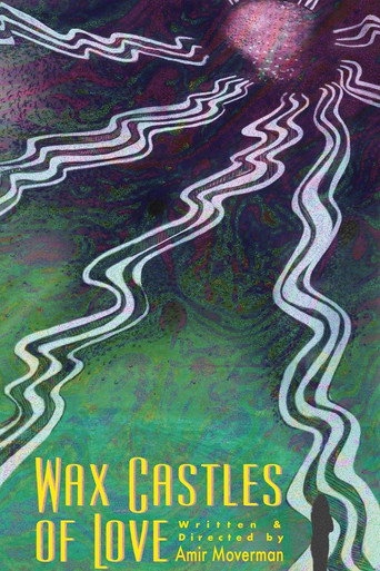 Wax Castles of Love poster