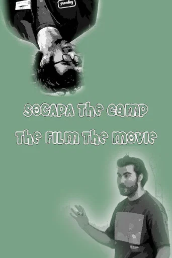 Movie poster for SOCAPA THE CAMP THE FILM THE MOVIE (2026)