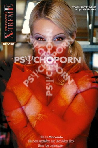 Movie poster for Psychoporn (2006)