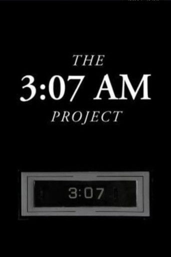 The 3:07 AM Project poster