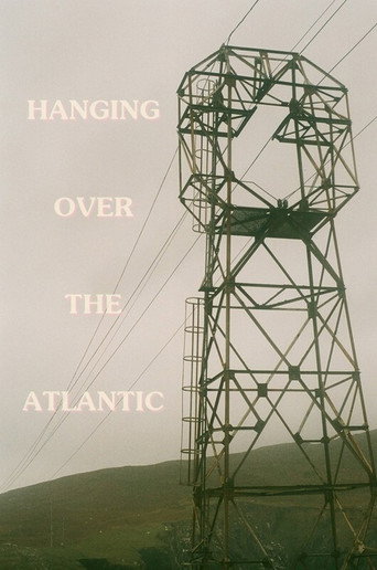 Movie poster for Hanging Over the Atlantic (2019)