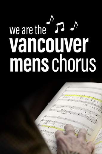 Movie poster for We Are The Vancouver Men's Chorus (2018)