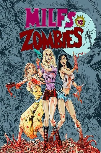 Movie poster for Milfs vs. Zombies (2015)