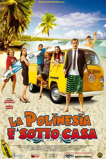 Movie poster for La Polinesia è sotto casa (2010)