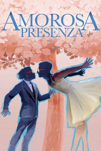 Movie poster for Amorosa presenza (2022)