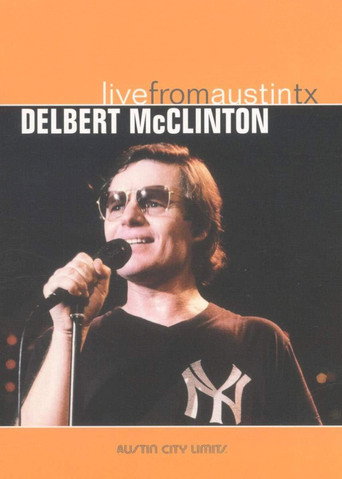 Movie poster for Delbert McClinton: Live from Austin TX (2006)