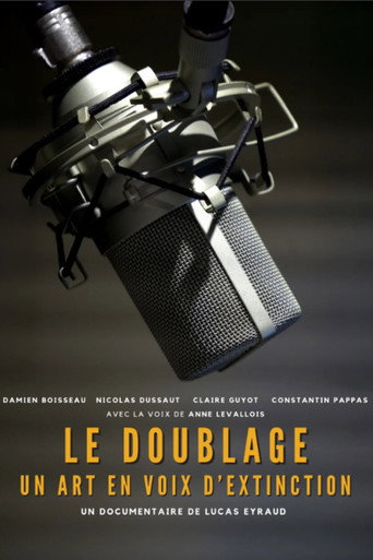 Le Doublage : Un Art en Voix d'Extinction ? poster