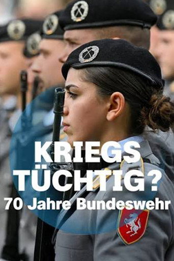 Movie poster for Kriegstüchtig? 70 Jahre Bundeswehr (2026)