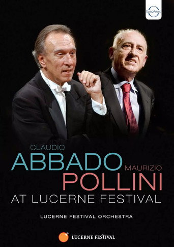 Movie poster for Claudio Abbado and Maurizio Pollini at Lucerne Festival 2004 (2022)