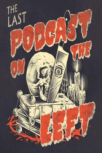Series poster for Last Podcast on the Left