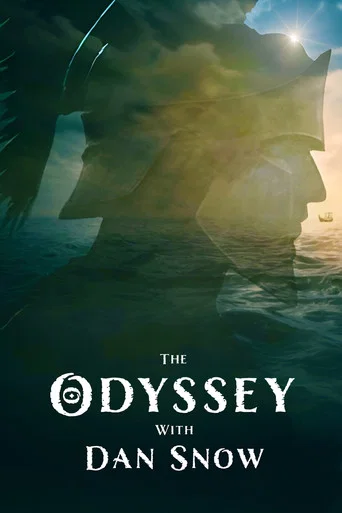 Movie poster for The Odyssey with Dan Snow (2026)