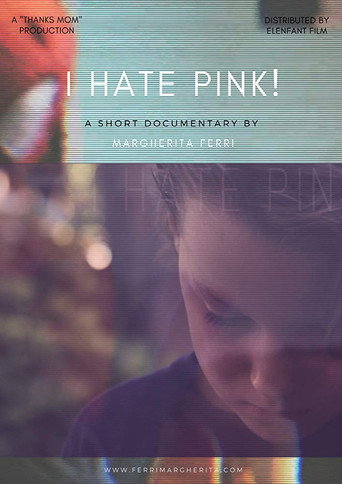 Movie poster for I Hate Pink! (2017)