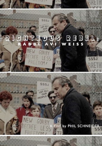 Righteous Rebel: Rabbi Avi Weiss poster