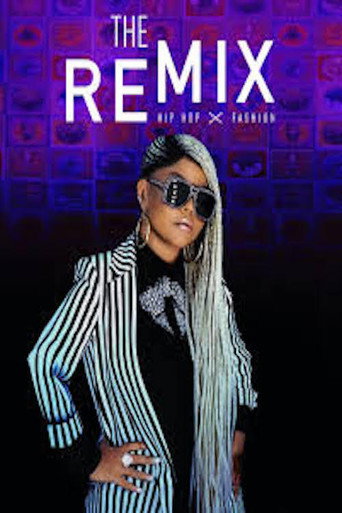 Movie poster for The Remix: Hip Hop x Fashion (2019)