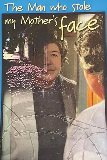 Movie poster for The Man Who Stole My Mother's Face (2003)