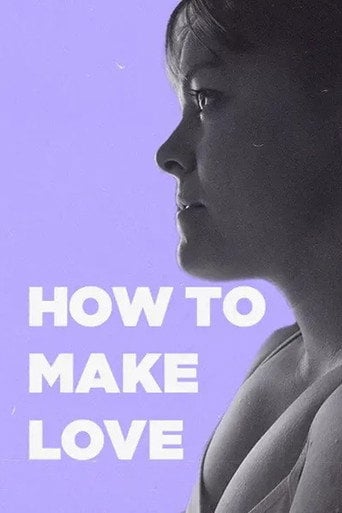 Movie poster for How to Make Love (2024)