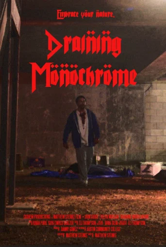 Movie poster for Draining Monochrome