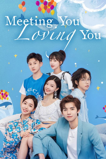 Series poster for Meeting You Loving You (2021)