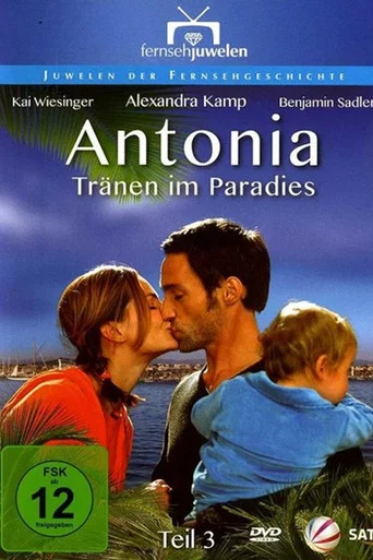 Movie poster for Antonia – Tränen im Paradies (2003)