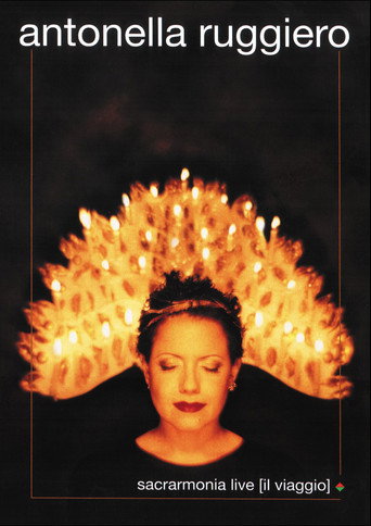 Movie poster for Antonella Ruggiero - Sacrarmonia Live (il viaggio) (2004)