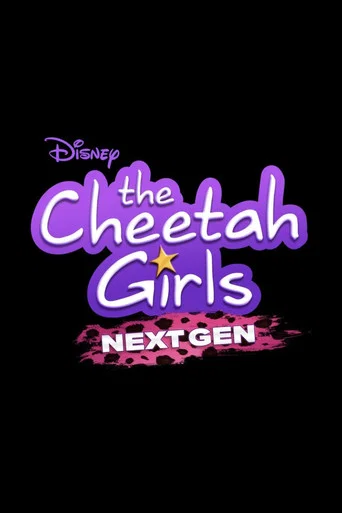 Movie poster for The Cheetah Girls: Next Gen