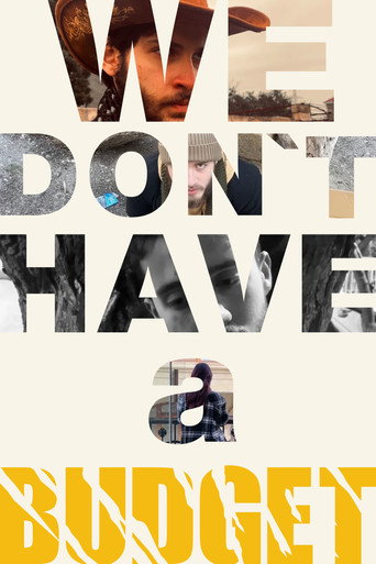 Movie poster for We Don't Have a Budget (2026)