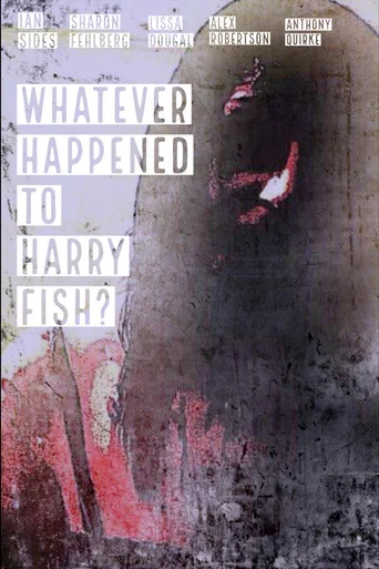 Movie poster for Whatever Happened to Harry Fish? (2010)